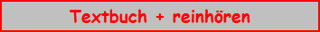 Textbuch + reinhren