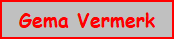 Gema Vermerk